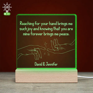 Reaching For Your Hand Brings Me Such Joy, Personalized Led Light, Couple Gifts, Valentine Gifts - Led Night Light - GoDuckee