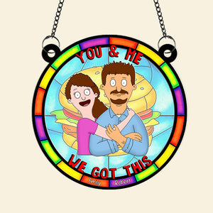 Personalized Gifts For Couple Suncatcher Ornament You & Me We Got This 01NAQN080225HG - Ornament - GoDuckee