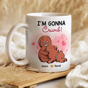 I'm Gonna Crumb, Couple Gift, Personalized Mug, Naughty Gingerbread Couple Mug - Coffee Mug - GoDuckee