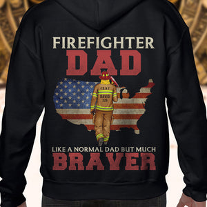 Firefighter Dad Like A Normal Dad But Much Braver, Personalized Shirt, American Firefighter Shirt, Father's Day Gift, Birthday Gift For Dad - Shirts - GoDuckee