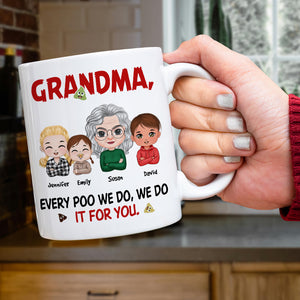 Personalized Gifts For Grandma Coffee Mug Every Poo We Do - Coffee Mugs - GoDuckee