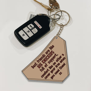 Best Friends Are Like Big Knickers, Personalized Keychain, Gifts For Friends - Keychains - GoDuckee