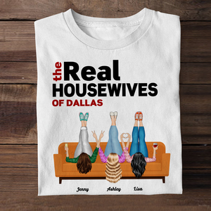 Friends Housewives 01nahn211123hh Personalized Shirt - Shirts - GoDuckee