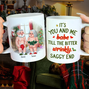 It's You And Me Babe, Couple Gift, Personalized Mug, Funny Old Couple Mug, Christmas Gift - Coffee Mug - GoDuckee