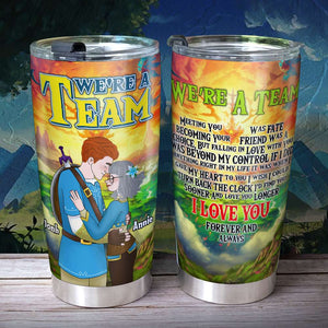 Personalized Gifts For Couples Tumbler We're A Team 02XQLU160125HG - Tumbler Cup - GoDuckee