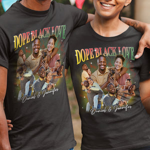 Dope Black Love, Couple Gift, Personalized Shirt, Black Couple Custom Photo Shirt - Shirts - GoDuckee