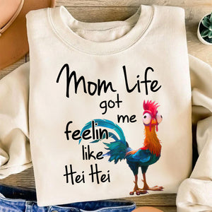 Personalized Funny Gifts For Mom Shirt 06acdt261124 Mom Life Got Me Feelin Like Hei Hei - Shirts - GoDuckee