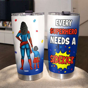 Personalized Gifts For Autism Mom Tumbler Mom Needs A Sidekick 02OHMH250225PA - Tumbler Cup - GoDuckee