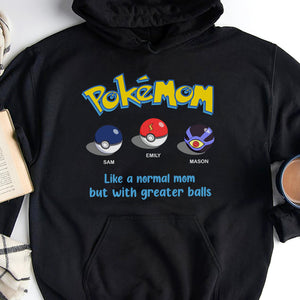 Personalized Gifts For Mom Shirt Like A Normal Mom But With Greater Balls 02OHMH190224 - 2D Shirts - GoDuckee