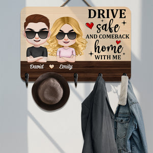 Drive Safe And Comeback Home With Me-Personalized Wood Key Hanger- Gift For Him/ Gift For Her- Couple Key Hanger - Wood Sign - GoDuckee