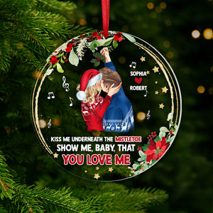 Kiss me underneath the mistletoe, Personalized Ornament for Couples - Ornament - GoDuckee