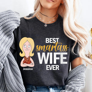 Personalized Gifts For Wife Shirt Funny Best Wife Ever 02OHDT190325HG - Shirts - GoDuckee