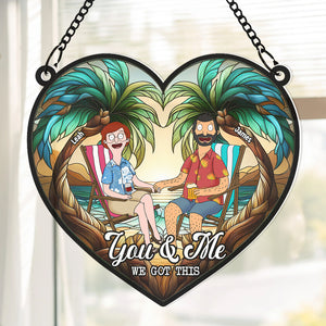 Personalized Gifts For Couple Heart Suncatcher, You And Me We Got This 01TGDT080225PA - Ornament - GoDuckee