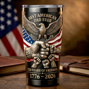 250 Years Of Freedom Tumbler - Personalized Gifts For Dad 05PADT020326 - Tumbler Cup - GoDuckee