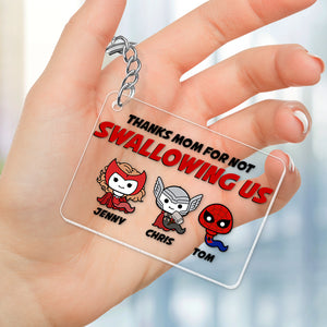 Mom, Thanks Mom For Not Swallowing Us, Personalized Keychain, Gifts For Mom, 02ohpo210723tm - Keychains - GoDuckee