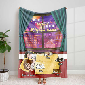 And So Together We Built A Life We Loved, Couple Gift, Personalized Blanket, Couple And Dogs Blanket - Blanket - GoDuckee