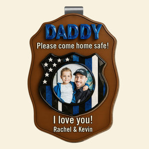 Drive Safe, Firefighter Police Dad Car Visor Clip Custom Photo Gifts 05NADT280525 - Car Visor Clip - GoDuckee