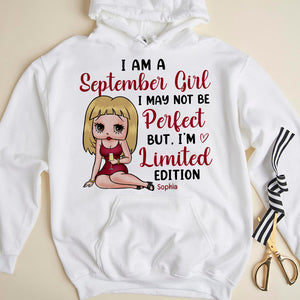 I May Not Be Perfect But, I'm Limited Edition-Personalized Shirt- Gift For Birthday-07qhqn260723hh - Shirts - GoDuckee