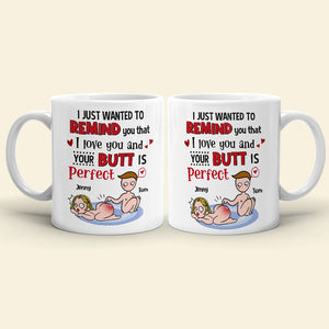 Your Butt Is Perfect Personalized Funny Coffee Mug Gift For Couple - Coffee Mug - GoDuckee