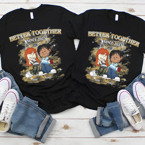 Personalized Gifts For Couple Shirt Better Together 02KAMH060125HG GRER2005 - Shirts - GoDuckee