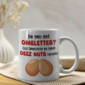 Do You Eat Omelettes-Gift For Couple-Personalized Coffee Mug- Funny Couple - Coffee Mug - GoDuckee