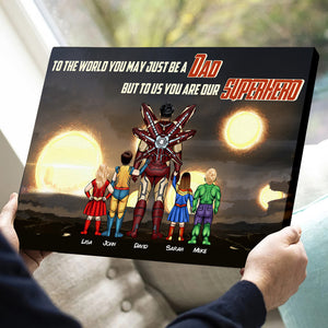 To The World You May Just Be A Dad-02nahn270523tm Personalized Canvas Print - Poster & Canvas - GoDuckee