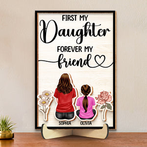 Personalized Gifts For Mom Wood Sign First My Daughter Forever My Friend - Wood Signs - GoDuckee