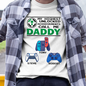 My Highest Unlocked Achievements Call Me Daddy Personalized Shirt 05NAPO240523 - Shirts - GoDuckee