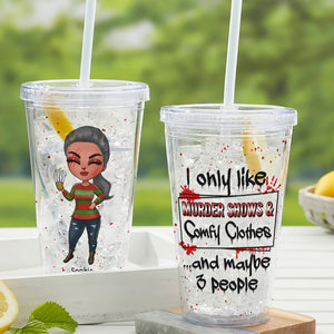 I Only Like Murder Shows & Comfy Clothes And Maybe 3 People-Personalized 16oz Acrylic Tumbler-Gift For Halloween-Horror Girl Tumbler-05naqn090823hh - Tumbler Cup - GoDuckee