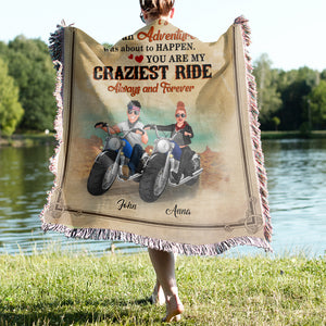 You Are My Craziest RIde Always And Forever, Couple Gift, Personalized Woven Blanket, Biker Couple Blanket - Blanket - GoDuckee