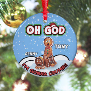 Oh God, I'm Gonna Crumb, Couple Gift, Personalized Ceramic Ornament, Naughty Gingerbread Ornament, Christmas Gift 03HTPO120723 - Ornament - GoDuckee