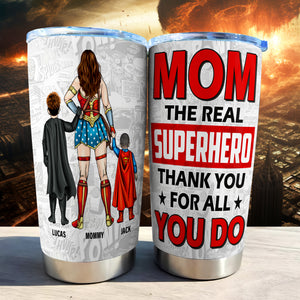 Personalized Gifts For Mom Tumbler 04ohtn140325pa The Real Superhero, Thank You For All You Do - Tumbler Cup - GoDuckee