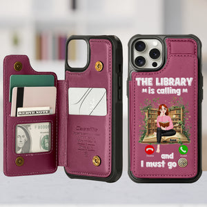 Personalized Gift For Book Lovers Leather Flip Wallet Phone Case The Library Is Calling 04TGLU270225PA - Phone Case - GoDuckee