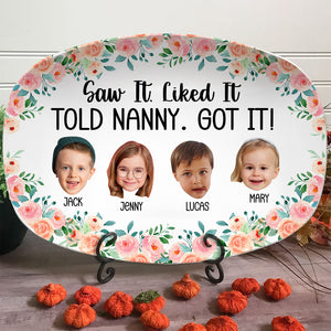 Custom Photo Gifts For Grandma Plate 04hutn280225 Saw It Like It Told Nanny Got It - Plates - GoDuckee