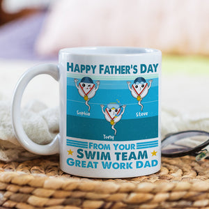 Funny Sperm Great Work Dad - From Your Swim Team - Personalized Coffee Mug - Father's Day Gift, Birthday Gift For Dad - Coffee Mug - GoDuckee