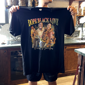 Dope Black Love, Couple Gift, Personalized Shirt, Black Couple Custom Photo Shirt - Shirts - GoDuckee