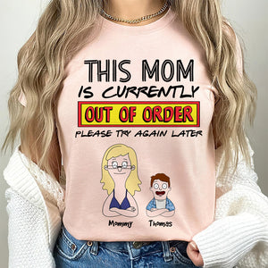 Personalized Gifts For Mom Shirt This Mom Is Currently 01KADT010325HG - Shirts - GoDuckee