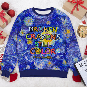 Broken Crayons Still Color, Gift For Teacher, Personalized Knitted Ugly Sweater, Teacher Crayon Sweater - AOP Products - GoDuckee