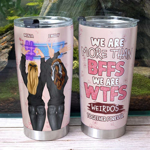Personalized Gifts For Best Friend Tumbler We Are More Than BFFS - Tumbler Cup - GoDuckee