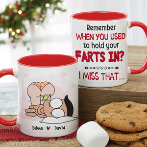 Remember When You Used To Hold Your Farts In, Personalized Coffee Mug, Funny Couple Mug, Couple Gift - Coffee Mug - GoDuckee
