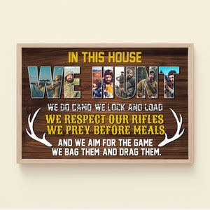 In This House, We Hunt, Custom Hunting Picture Canvas Print, Gift For Hungting Lovers Family - Poster & Canvas - GoDuckee