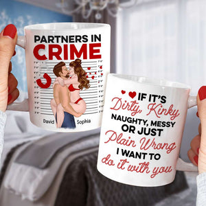 Sexy Partners In Crime, Dirty Kinky Naughty - Personalized Tumbler - Funny Gift For Couple - Tumbler Cup - GoDuckee