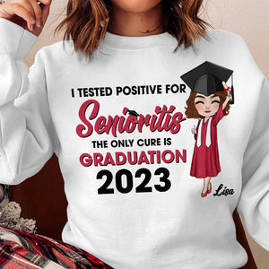 I Tested Positive For Senioritis, Personalized Graduation Shirt - Shirts - GoDuckee