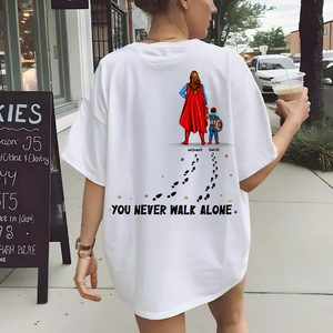 Personalized Gifts For Mom Shirt You Never Walk Alone 03acpu210425pa - Shirts - GoDuckee