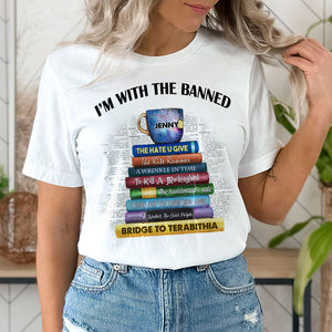 I'm With The Banned, Gift For Book Lover, Personalized Shirt, Custom Title Book Shirt - Shirts - GoDuckee