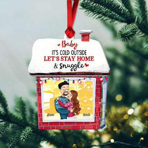Baby, It's Cold Outside, Couple Gift, Personalized Acrylic Ornament, House Couple Ornament, Christmas Gift - Ornament - GoDuckee