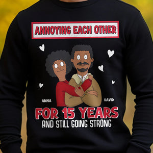Personalized Gifts For Couple Shirt 01hutn050225hg Annoying Each Other For Years And Still Going Strong - Shirts - GoDuckee