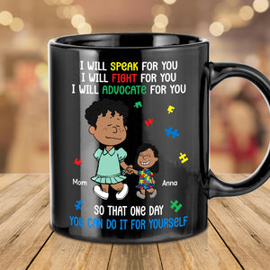 Personalized Gifts For Autism Mom Coffee Mug 03xqtn250225hh I Will Fight For You So That One Day You Can Do It For You - Coffee Mug - GoDuckee