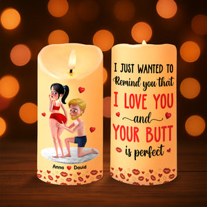 Personalized Funny Gifts For Couple LED Candle Your Butt Is Perfect 04natn160725hg - Led Candle - GoDuckee