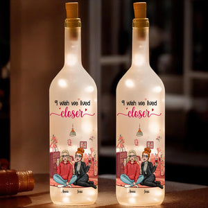 Personalized Gift For Bestie Bottle Lamp I Wish We Lived Closer 01XQLU170225HH - Bottle Lamp - GoDuckee